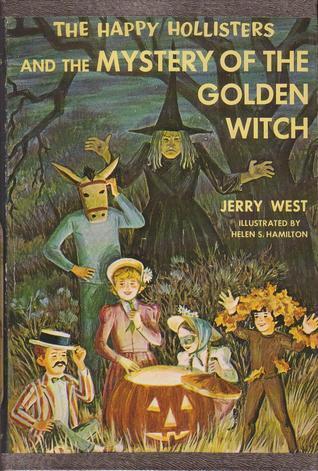 The Happy Hollisters and the Mystery of the Golden Witch