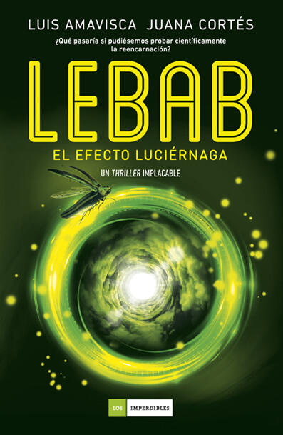 Lebab: El Efecto Luciérnaga