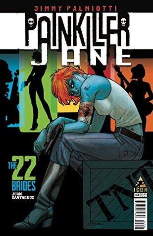 Painkiller Jane: The 22 Brides #3