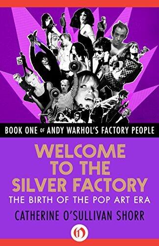 Welcome to the Silver Factory: The Birth of the Pop Art Era