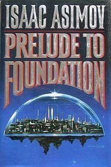 Prelude to Foundation