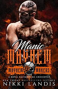 Manic Mayhem: Royal Bastards MC Las Vegas, NV Crossover