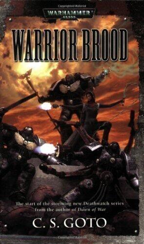 Warrior Brood (Warhammer 40, 000) by Cassern S Goto paperback / softback Edition