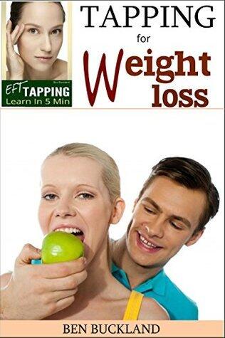 Tapping: Tapping for Weight Loss - EFT to Get Your Food Control Back