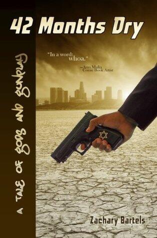 42 Months Dry: A Tale of Gods and Gunplay