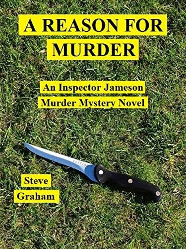 A Reason For Murder: An Inspector Jameson Murder Mystery Novel