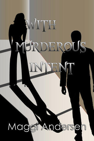 With Murderous Intent
