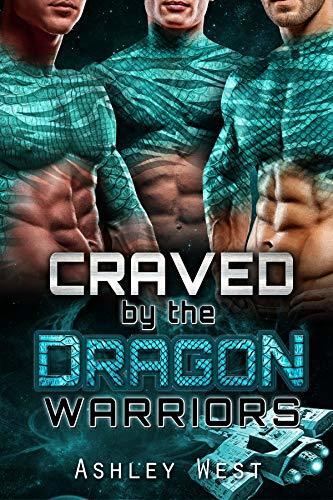 Craved by the Dragon Warriors: An Alien Warrior Science Fiction Romance