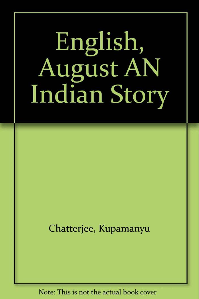 English, August and Indian Story