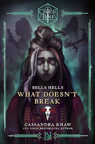 Critical Role Bells Hells What Doesnt