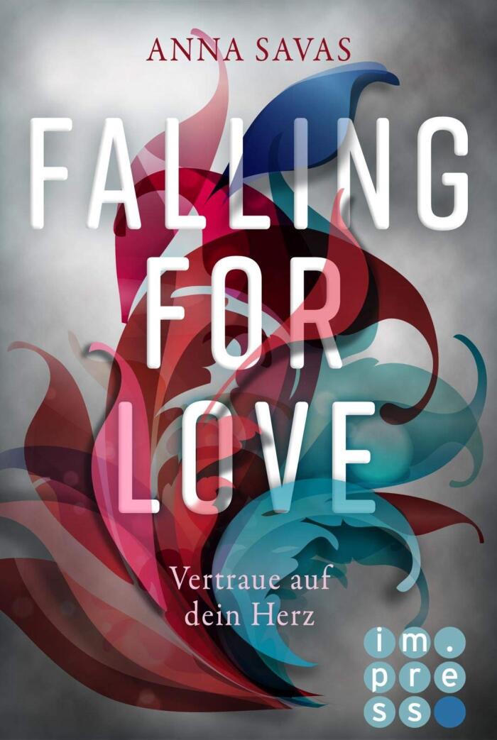 Falling for Love: Vertraue Auf Dein Herz