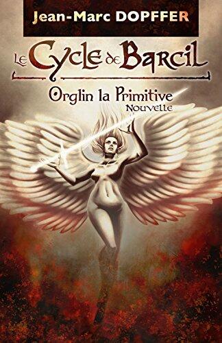 Orglin la Primitive