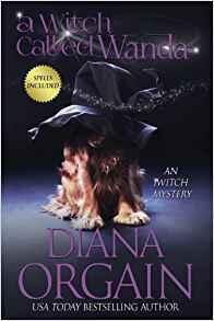A Witch Called Wanda (An iWitch Mystery)