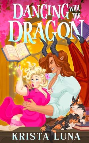 Dancing with the Dragon: A Cozy Fantasy Romance