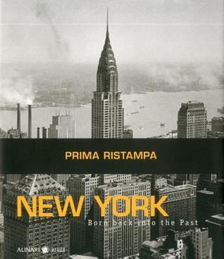 New York: Born Back into the Past