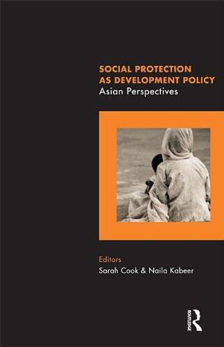 Social Protection as Development Policy: Asian Perspectives