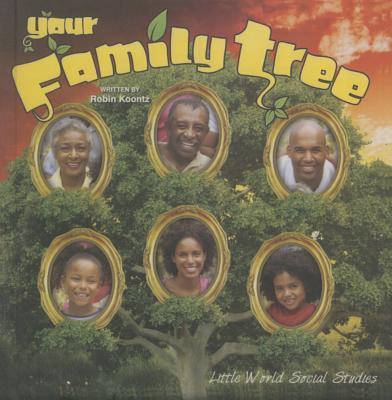 Your Family Tree (Little World Social Studies