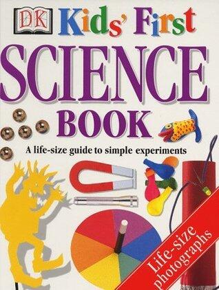 Kid's First Science Book