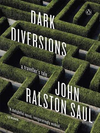 Dark Diversions: A Traveller's Tale