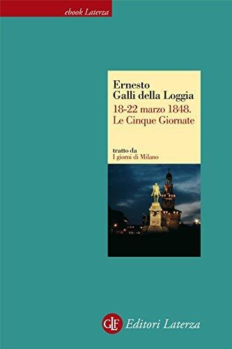 18-22 marzo 1848. Le Cinque Giornate