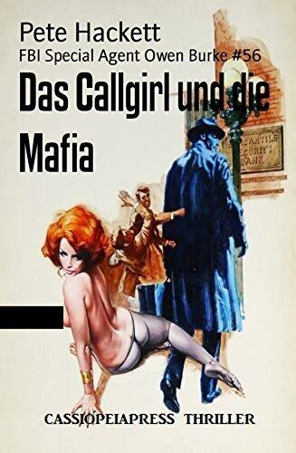 Das Callgirl und die Mafia