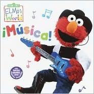 Elmo's World: Musica! (Sesame Street® Elmos World