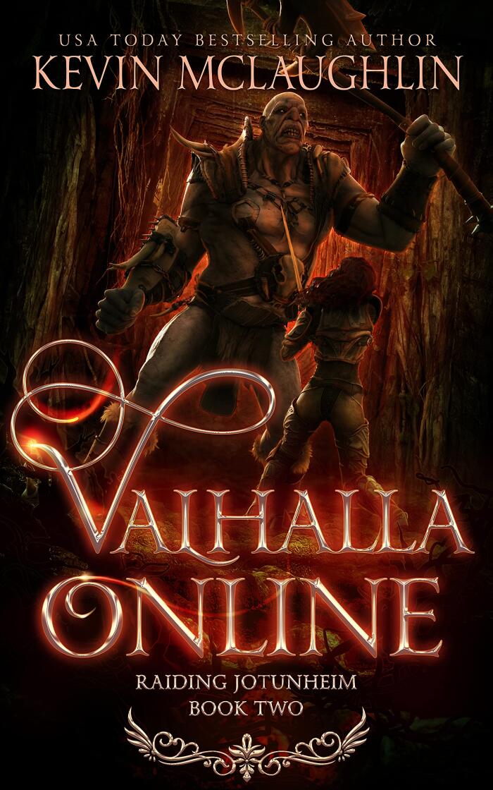 Valhalla Online 2: Raiding Jotunheim: A LitRPG Adventure