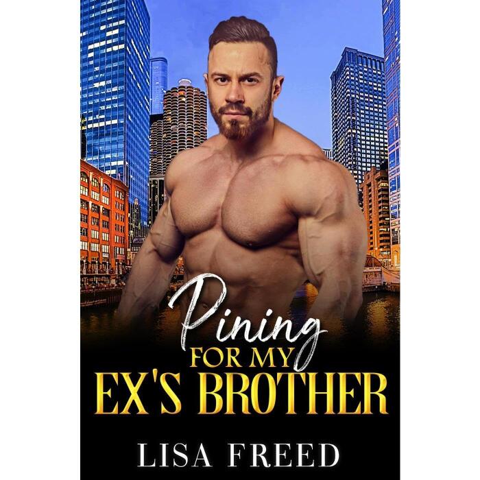 Pining for My Ex's Brother: A Curvy Girl OTT Instalove Steamy Romance
