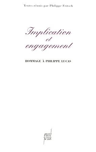 Implication et engagement: Hommage à Philippe Lucas (Hors collection)