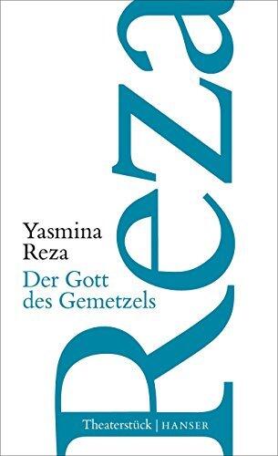 Der Gott des Gemetzels: Schauspiel