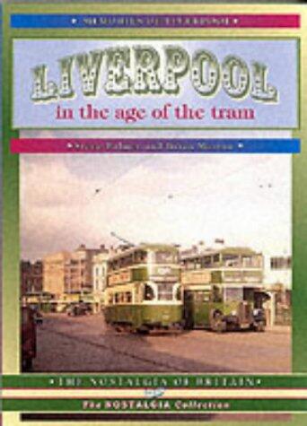 Liverpool in the Age of the Tram