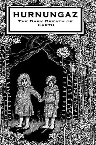 Hurnungaz the Dark Breath of Earth