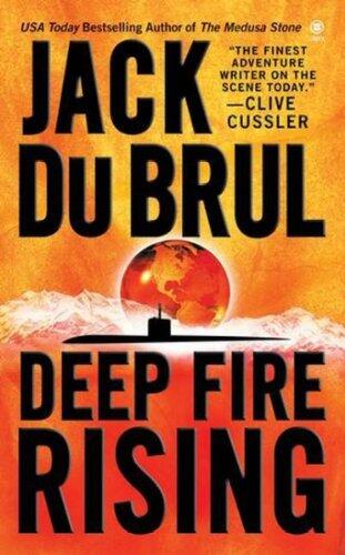 DEEP FIRE RISING By Brul, Jack Du (Author) Mass Market Paperbound on 02-Dec-2003