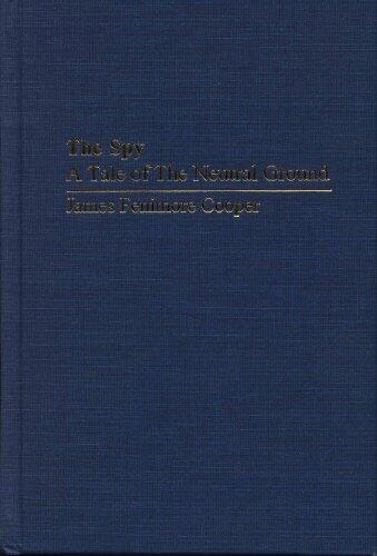 The Spy: A Tale of the Neutral Ground