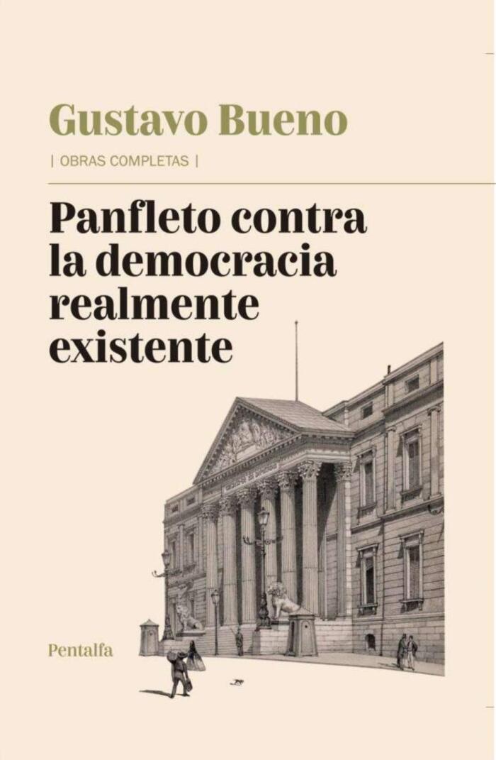 Panfleto contra la democracia realmente existente: (más un artículo y siete rasguños sobre la democracia)