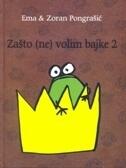Zašto (ne) volim bajke 2