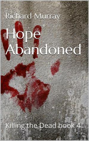 Hope Abandoned