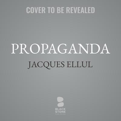 Propaganda Lib (E): The Formation of Men's Attitudes