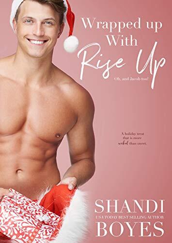 Wrapped Up With Rise Up
