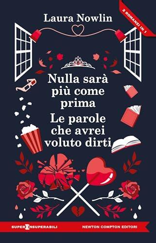 Nulla sarà più come prima - Le parole che avrei voluto dirti