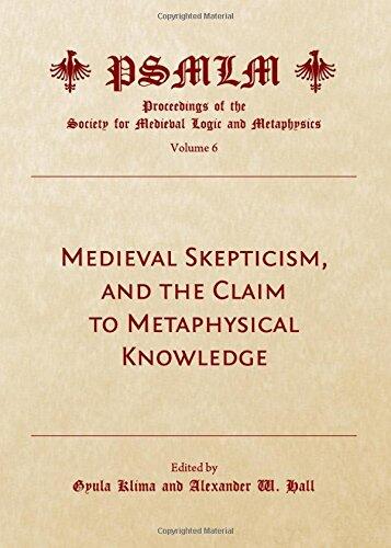 Medieval Skepticism and the Claim to Metaphysical Knowledge