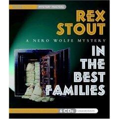 In the Best Families (Nero Wolfe Series) [Unabridged 7-CD Set]
