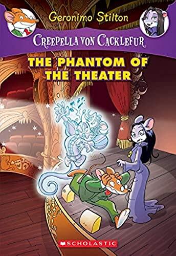 The Phantom of the Theater: A Geronimo Stilton Adventure