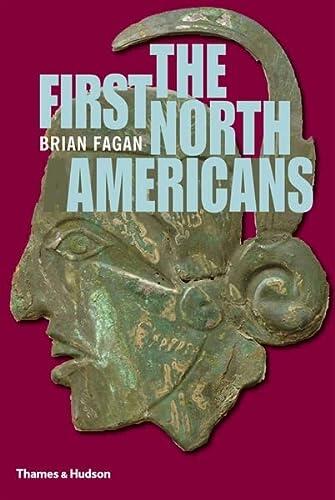 The First North Americans: An Archaeological Journey