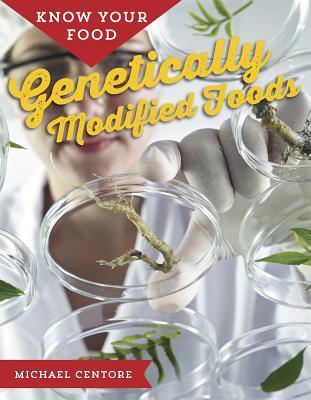 Genetically Modified Foods