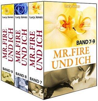 Mr. Fire und ich - Band 7-9