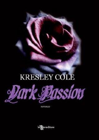 Dark Passion (Gli Immortali Vol. 3)
