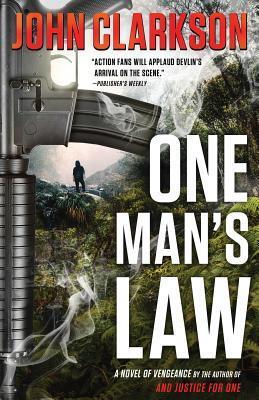 One Man's Law: A Novel of Vengeance