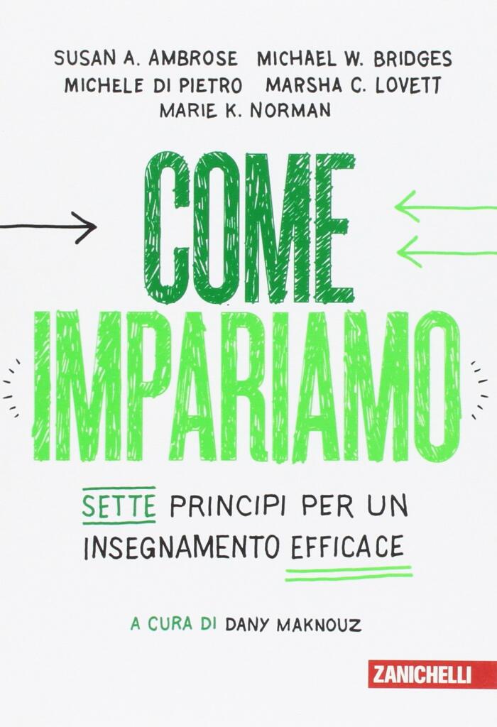 Come impariamo – Sette principi per un insegnamento efficace