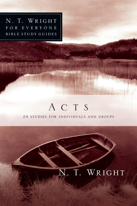 Acts: 24 Studies for Individuals and Groups